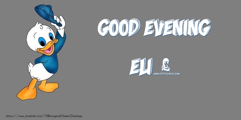 Greetings Cards for Good evening - Good Evening Eli